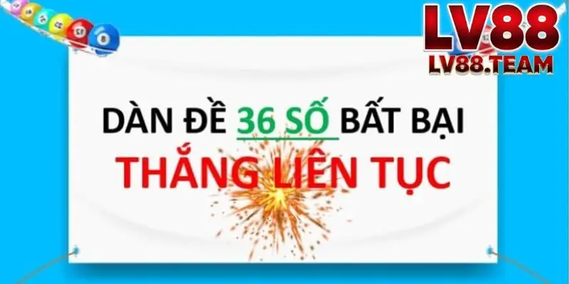 Những lưu ý quan trọng khi chơi dàn đề 36 số