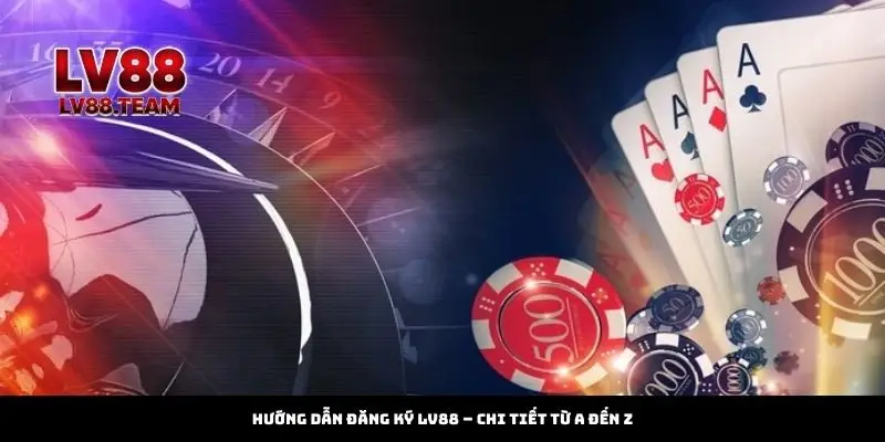 Đăng Ký 2 Hướng dẫn đăng ký LV88