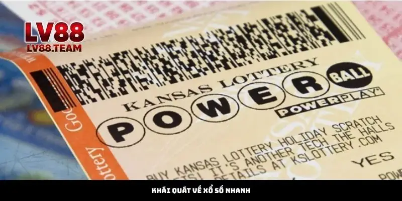 Khái Quát Về Xổ Số Nhanh