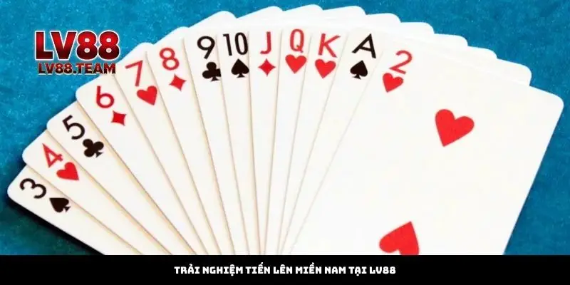 Trải Nghiệm Tiến Lên Miền Nam Tại LV88